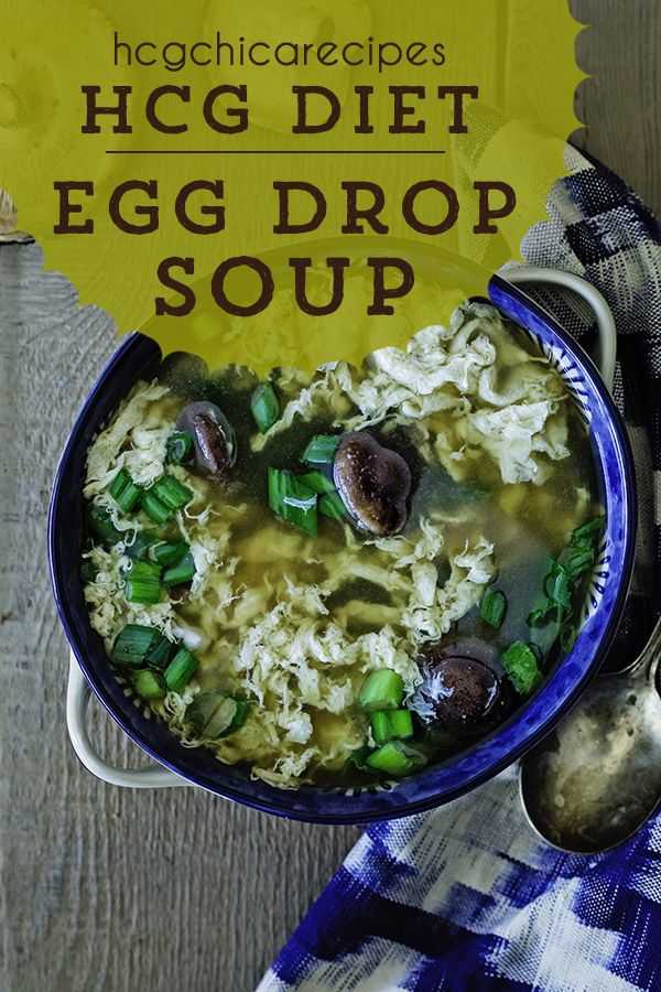 150 calories - Phase 2 hCG Diet Recipe: Egg Drop Soup with Mushrooms & Green Onions - hcgchicarecipes.com - Protein + Veggie meal