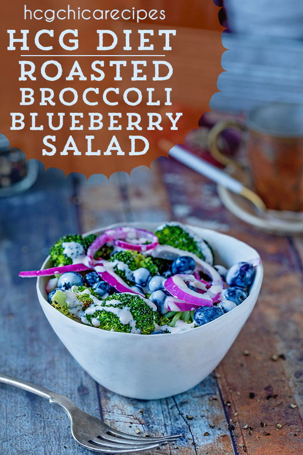 Phase 2 hCG Diet Recipe - 90 calories: Roasted Broccoli Blueberry Salad - hcgchicarecipes.com - veggie + 1/2 fruit meal