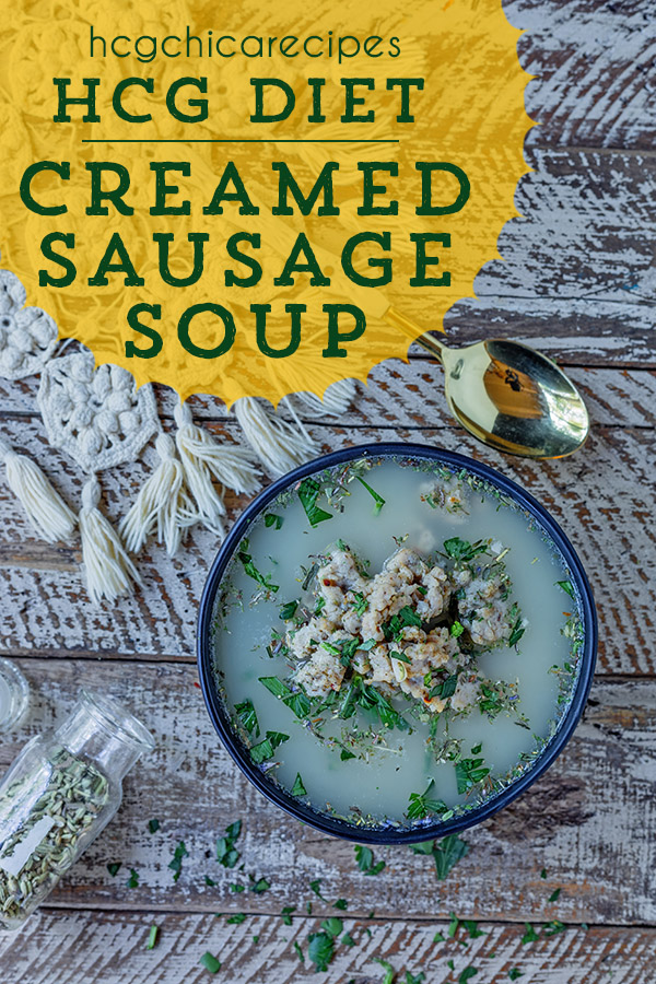 Phase 2 hCG Diet Chicken Recipe - 189 calories: Roasted Cauli & Sausage Soup - hcgchicarecipes.com - protein + veggie meal