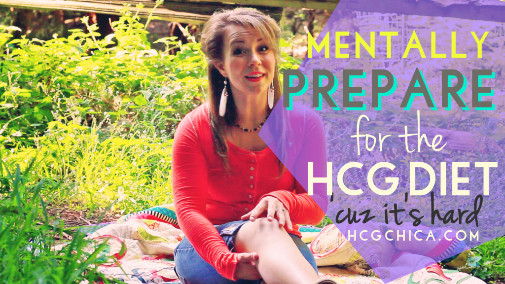 hCG Diet Advice - Mentally Prepare for the Diet - hcgchica.com
