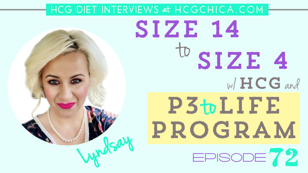 hCG Diet Results Episode 72 Lyndsay - hcgchica.com