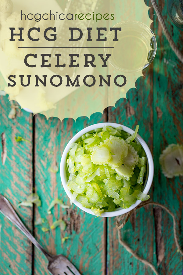 hCG Diet P2: Main Meal Recipe - Celery Sunomono - 65 calories - veggie meal - hcgchicarecipes.com
