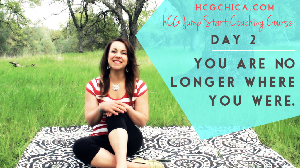 hCG Diet Advice - Motivation: You Are No Longer Where You Were - hcgchica.com