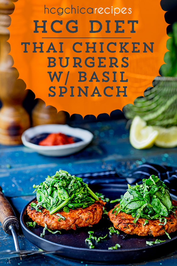 176 calories - Phase 2 hCG Diet Main Meal Recipe: Thai Chicken Burgers with Basil Spinach - hcgchicarecipes.com - protein + veggie meal