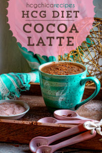 24 calories - Phase 2 hCG Protocol Drink Recipe: Cocoa Latte - hcgchicarecipes.com - drink