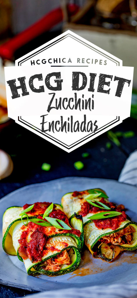 Phase 2 hCG Protocol Dinner Recipe: Zucchini Enchiladas - 194 calories - hcgchicarecipes.com - protein + veggie meal