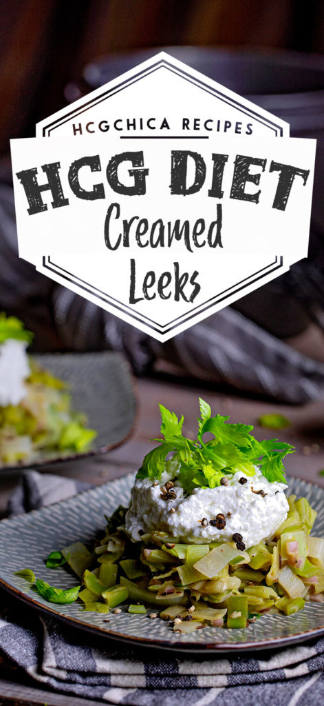P2 hCG Protocol Main Meal Recipe: Creamed Leeks - 184 calories - hcgchicarecipes.com - protein + veggie meal