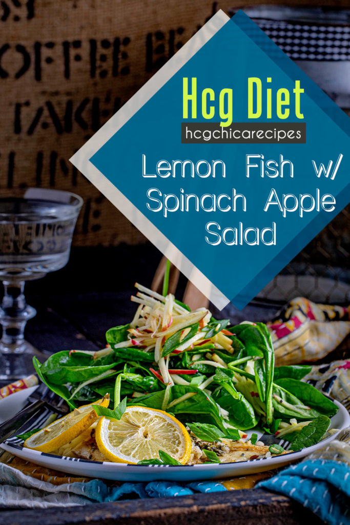 Phase 2 hCG Diet Main Meal Recipe: Lemon Fish with Spinach Apple Salad - 227 calories - hcgchicarecipes.com - protein + veggie + fruit meal