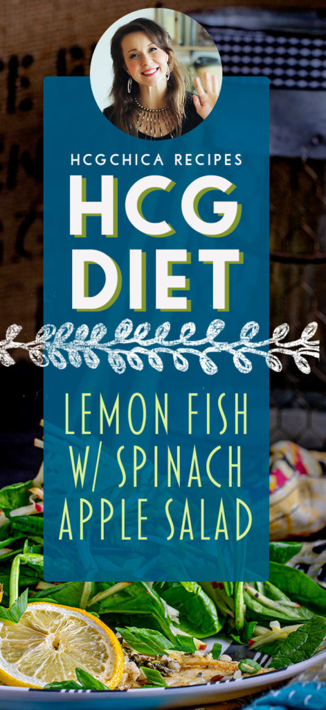 Phase 2 hCG Diet Salad Recipe: Lemon Fish with Spinach Apple Salad - 227 calories - hcgchicarecipes.com - protein + veggie + fruit meal