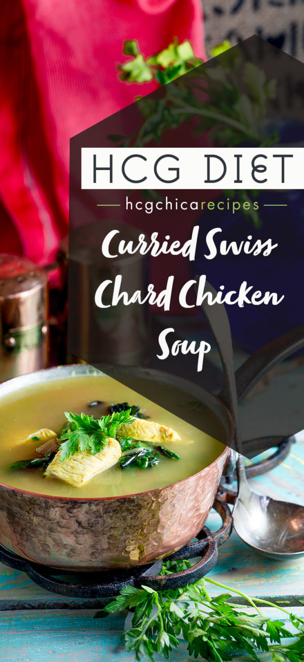 P2 hCG Diet Protein Veggie Recipe | Curried Swiss Chard Chicken Soup ...