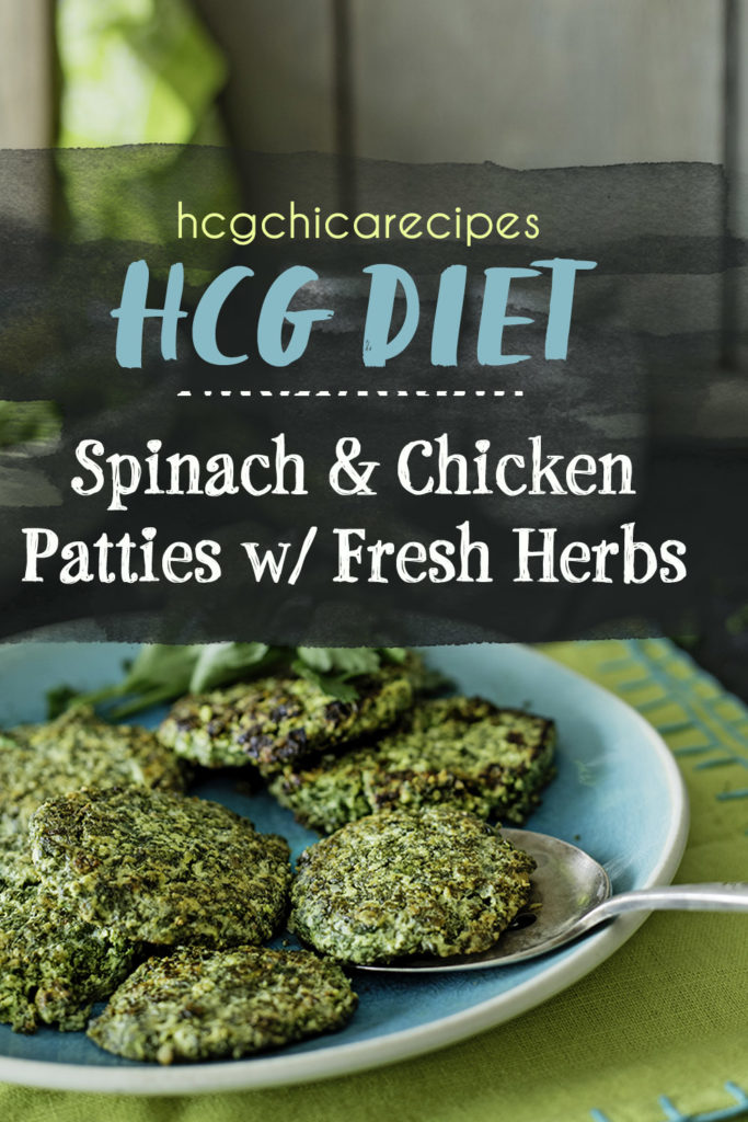Phase 2 hCG Protocol Main Meal Recipe: Spinach & Chicken Patties w/ Fresh Herbs - 186 calories - hcgchicarecipes.com - protein + veggie meal